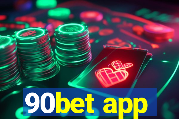 90bet app